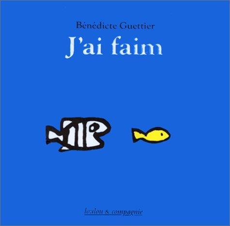 J'ai faim