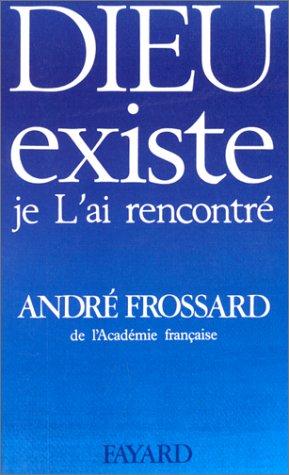 Dieu existe, je L'ai rencontré