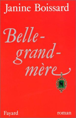 Belle-grand-mère by Janine Boissard cover