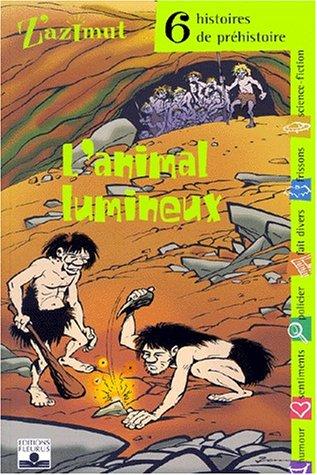 L'animal lumineux by Marie Bertherat cover