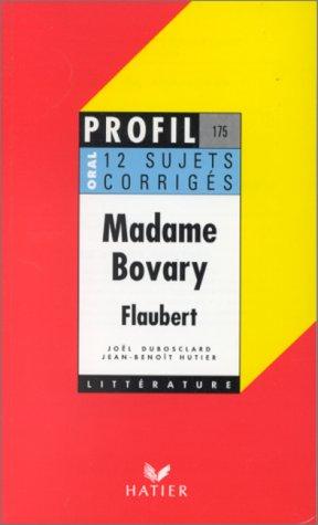 Madame Bovary, Flaubert by Joël Dubosclard, J Masselin, A Delsol, R Duchaigne cover