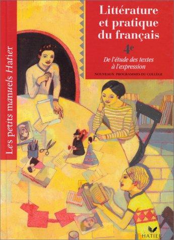 Littérature et pratique du français – 4e by Catherine Eterstein, Sylvie Dauvin cover