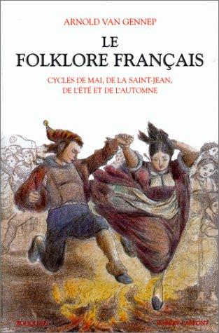 Le folklore français, tome 2 by Arnold van Gennep cover