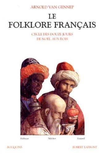 Le folklore français, tome 3 by Arnold van Gennep cover