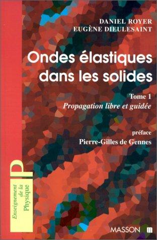 Ondes élastiques dans les solides