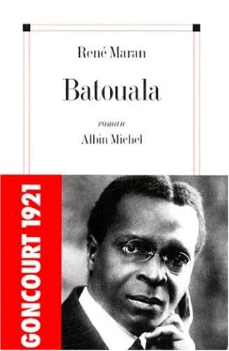 Batouala   -  Roman , Edition definitive by René Maran cover