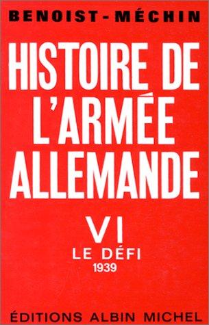 Histoire de l'armée allemande, tome 6