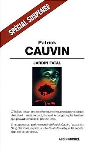 Jardin fatal by Patrick Cauvin cover