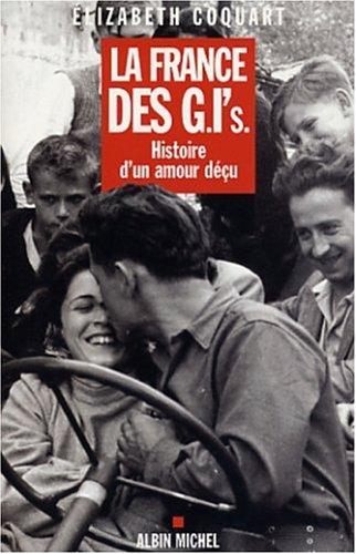 La France des Gi's by Elizabeth Coquart cover