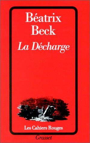 La Décharge by Béatrix Beck cover