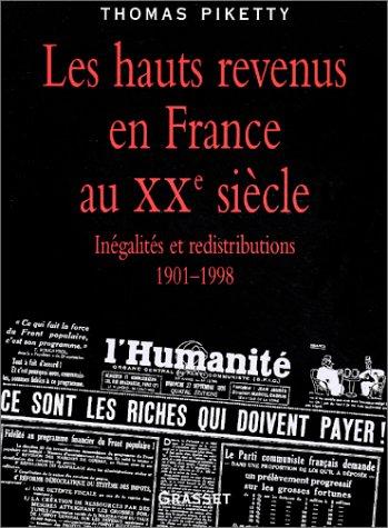 Les hauts revenus en France au XXe siècle by Thomas Piketty cover