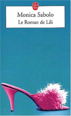 Le Roman de Lili by Monica Sabolo cover