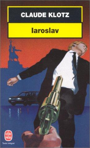Iaroslav by Patrick Cauvin cover