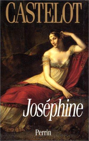 Joséphine by André Castelot cover