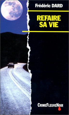 Refaire sa vie by Frédéric Dard cover