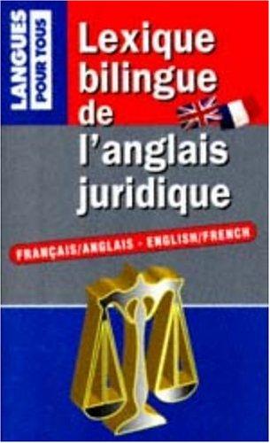 Lexique bilingue de l'anglais juridique by Collectif cover