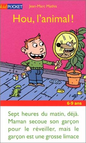 Hou, l'animal ! by Jean-Marc Mathis cover