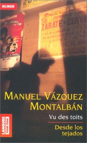 Vu des toits (édition bilingue espagnol/français) by Manuel Vázquez Montalban cover