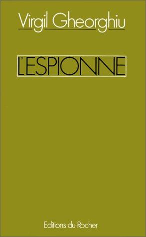 L'espionne by Virgil Gheorghiu cover