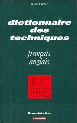 Dictionnaire des techniques by Richard Ernst cover