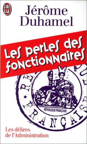Les perles des fonctionnaires by Jerôme Duhamel cover