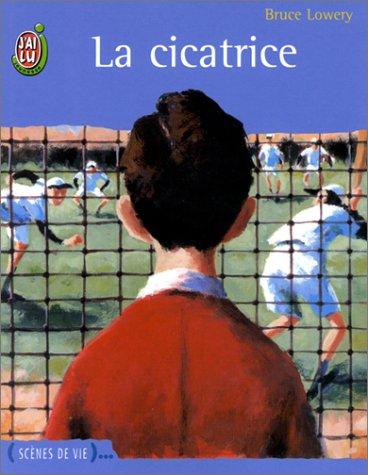 La cicatrice by Bruce Lowery cover