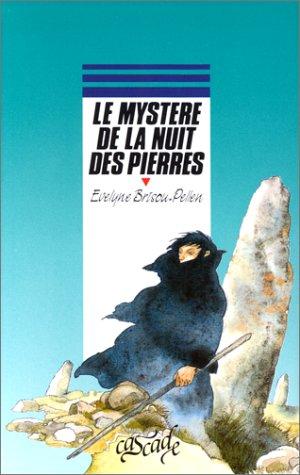 Le Mystère de la nuit des pierres by Evelyne Brisou-Pellen cover