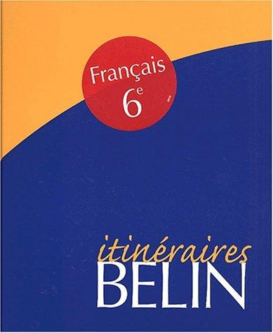 Français 6e, classeur itinéraires (avec 1 cassette audio)