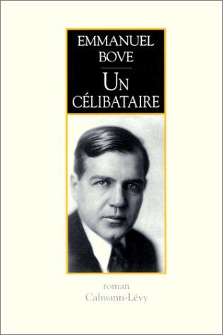 Un célibataire by Emmanuel Bove cover