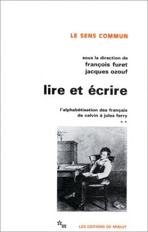 Lire et écrire by François Furet, Jacques Ozouf cover