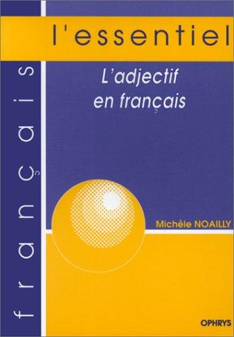 L'adjectif en français by Michèle Noailly cover