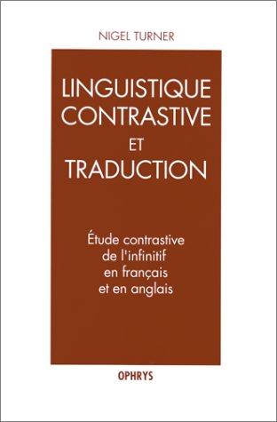 Etude contrastive de l'infinitif en français et en anglais