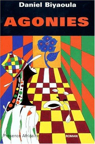 Agonies by Daniel Biyaoula cover