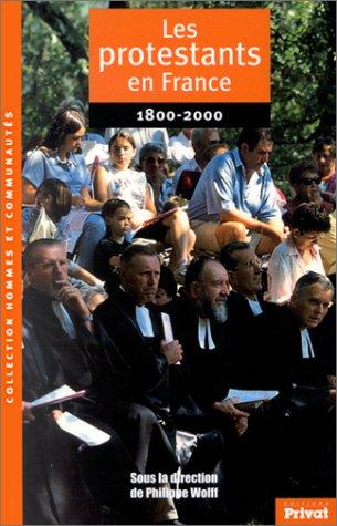 Les Protestants en France by Philippe Wolff cover
