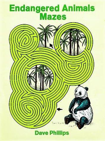 Endangered Animals Mazes by Dave Phillips cover