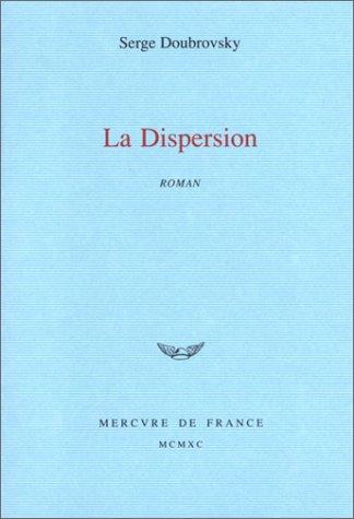La Dispersion by Serge Doubrovsky cover