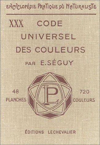 Code universel des couleurs by E. A. Séguy cover