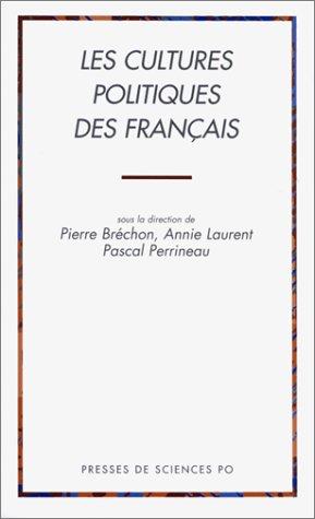 Les cultures politiques des Français by Pierre Bréchon, Annie Laurent, Pascal Perrineau cover