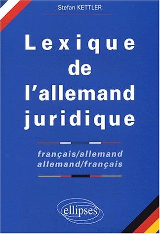 Lexique juridique français-allemand/allemand-français by Kettler cover
