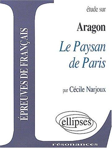 Étude sur Aragon, Le paysan de Paris