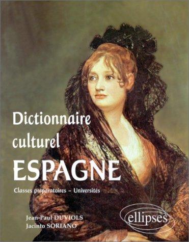 Dictionnaire culturel by Jean-Paul Duviols, Jacinto Soriano cover