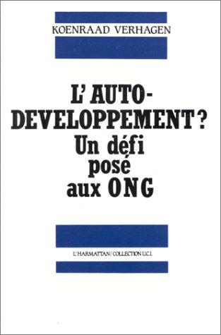 L'Auto-développement ?: Un défi posé aux ONG