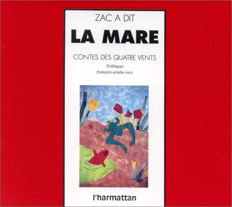 La mare : contes des quatre vents. Trilingue by Zac à dit cover