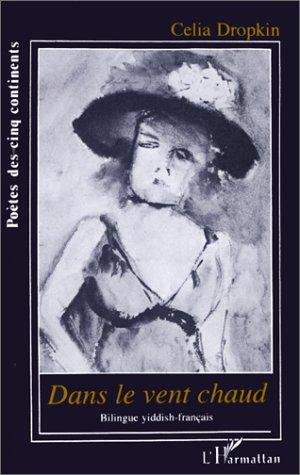Dans le vent chaud. bilingue by Célia Dropkin cover
