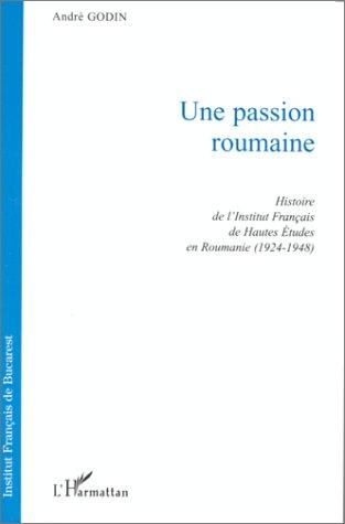 Une passion roumaine by Godin Andre cover
