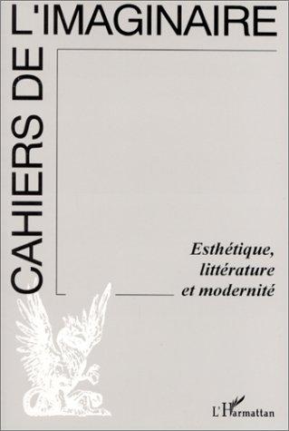 ESTHÉTIQUE, LITTÉRATURE, ET MODERNITÉ by  cover