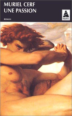 Une passion by Muriel Cerf cover