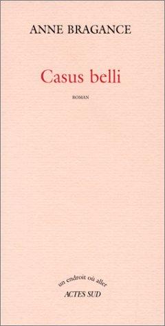 Casus belli by Anne Bragance cover