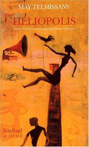 Heliopolis by May Telmissany, Mayy Talmisānī cover