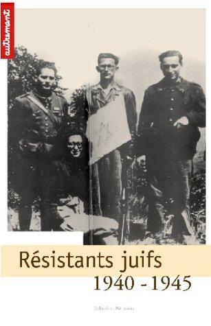 Résistants juifs 1940-1945 by Georges Loinger cover